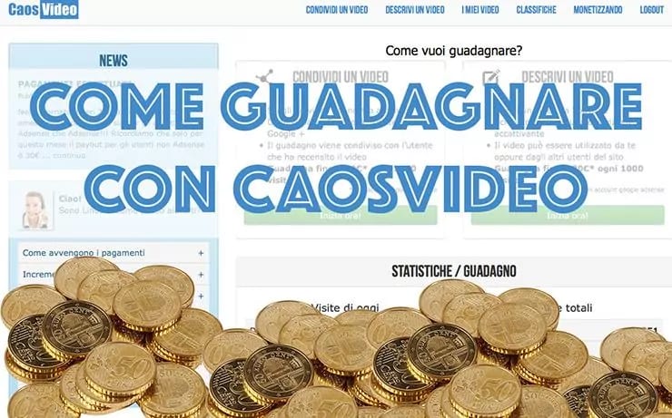 Come Guadagnare con Caosvideo
